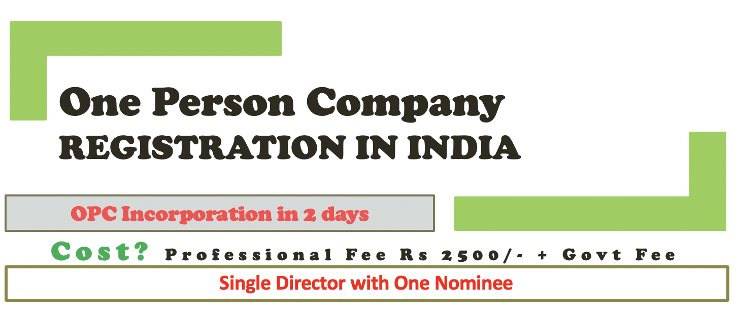 One Person Company (OPC) Incorporation in India